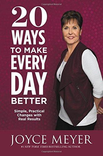 20 Ways To Make Every Day Better
